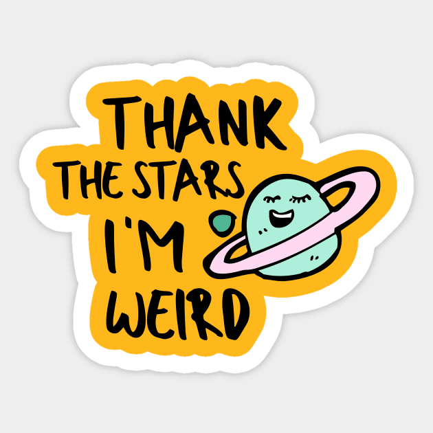 Proud to Be Weird Introvert Awkward Relax Cute Funny Sarcastic Happy Fun Inspirational Sticker by EpsilonEridani